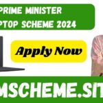 Prime Minister Laptop Scheme 2024